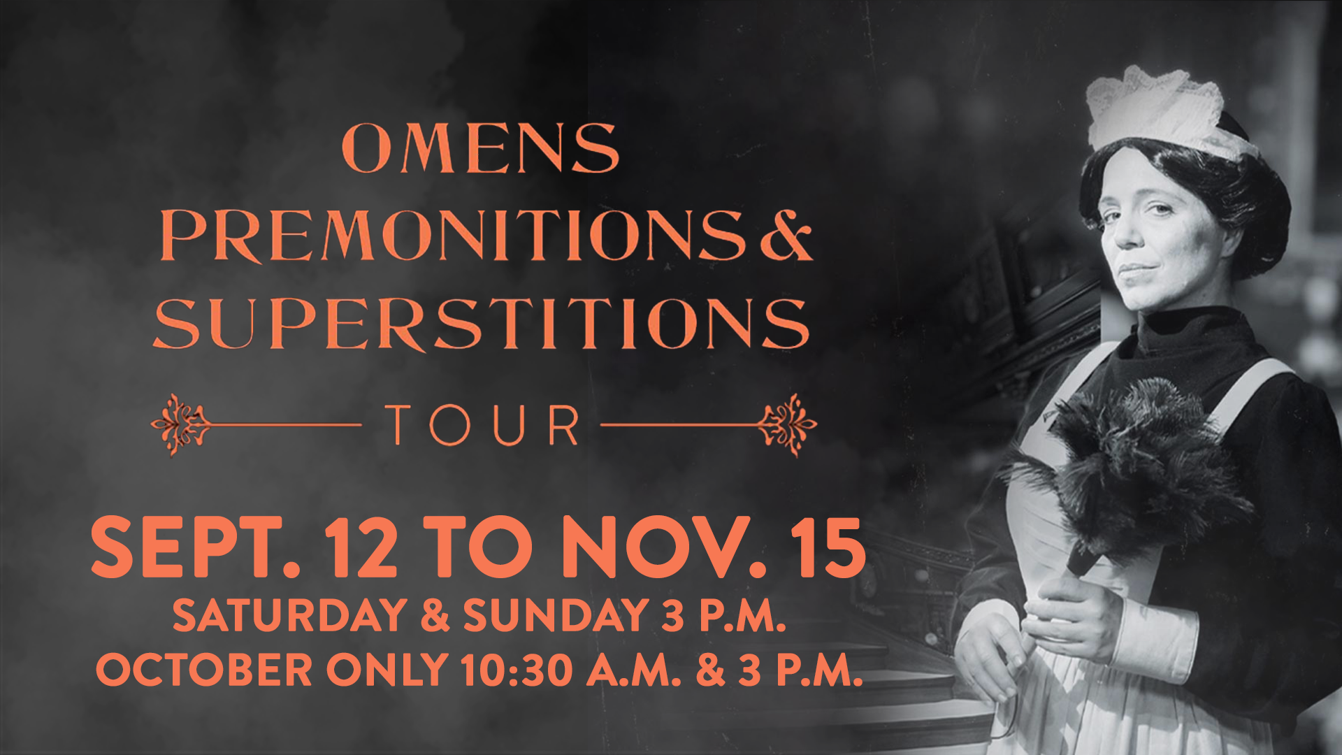 Las Vegas Omens Tour September 12 to November 18. Saturdays and Sundays 3 p.m.